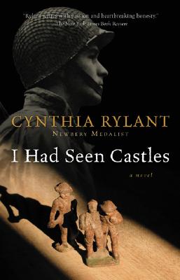 I Had Seen Castles - Rylant, Cynthia
