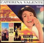 I Happen to Like New York/Valente on T.V. - Caterina Valente