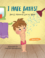 I Hate Baths