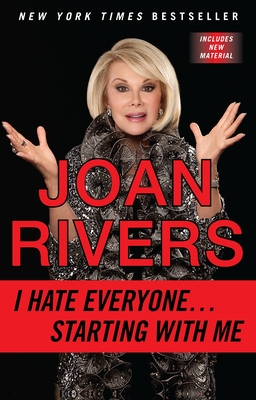 I Hate Everyone...Starting with Me - Rivers, Joan