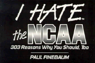 I Hate the NCAA