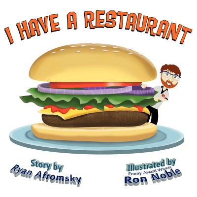 I Have a Restaurant - Afromsky, Ryan