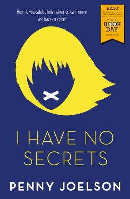 I Have No Secrets: A World Book Day Title 2018 - Joelson, Penny
