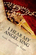 I Hear my Angel Sing