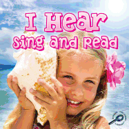 I Hear, Sing and Read