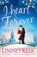 I Heart Forever (I Heart Series, Book 7)