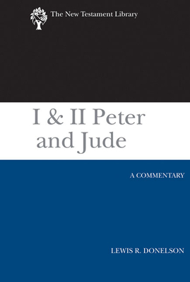 I & II Peter and Jude: A Commentary - Donelson, Lewis R