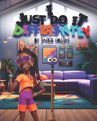 I Just Do It Differently - Collins, Jackie