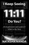 I Keep Seeing 11: 11 Do You?