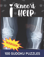 I Knee'd Help: Get Well Soon Puzzle Activity Book Great Knee Surgery Recovery Gift For Women Men Teens & Seniors