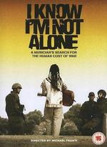 I Know I'm Not Alone - Michael Franti