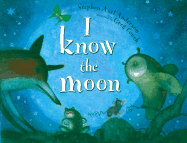 I Know the Moon