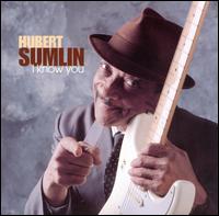 I Know You - Hubert Sumlin