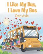 I Like My Bus, I Love My Bus
