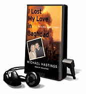 I Lost My Love in Baghdad - Hastings, Michael