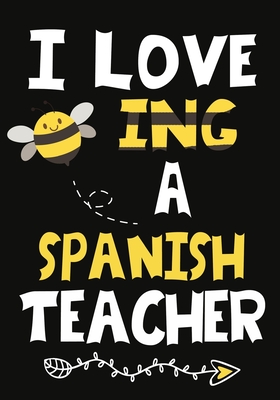 I Love Being a Spanish Teacher: Teacher Notebook, Journal or Planner ...