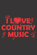 I Love Country Music: 6x9 inch - lined - ruled paper - notebook - notes