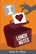I Love Lunch Notes