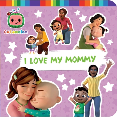 I Love My Mommy - Le, Maria (Adapted by)