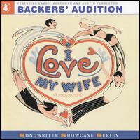 I Love My Wife: Backers' Audition - Cy Coleman/Laurie Beechman/Austin Pendleton