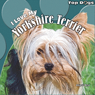 I Love My Yorkshire Terrier