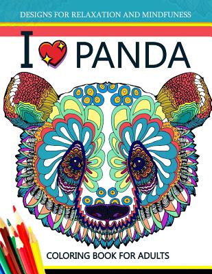 I love Panda Coloring Book for Adult - Panda Coloring Book for Adult