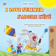 I Love Summer (English French Bilingual Children's Book)