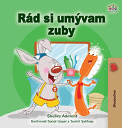 I Love to Brush My Teeth (Slovak Children's Book)