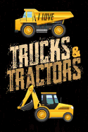 I Love Trucks & Tractors: Notebook & Sketchbook Journal for Boys / 100 Pages Alternate - Left Side Blank, Right Side Lined / 6x9 Unique B-Day Diary ( Birthday Gift )