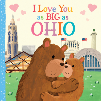 I Love You as Big as Ohio - Rossner, Rose