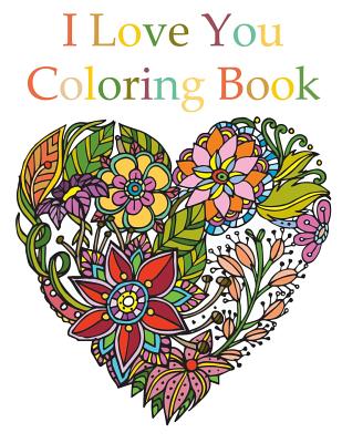I Love You Coloring Book - Life, Agape