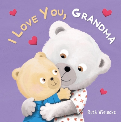 I Love You, Grandma - Wielockx, Ruth