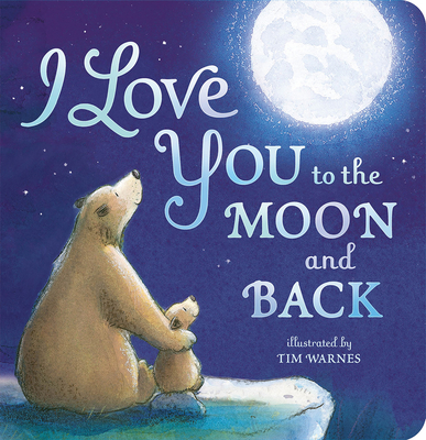 I Love You to the Moon and Back - Hepworth, Amelia