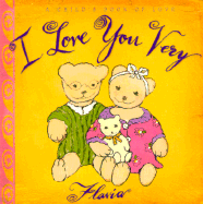 I Love You Very - Flavia Gift Books, and Flavia