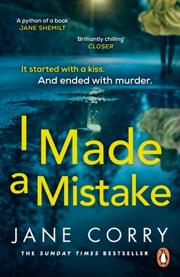 I Made a Mistake: The twist-filled, addictive new thriller from the Sunday Times bestselling author of I LOOKED AWAY - Corry, Jane