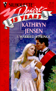 I Married a Prince - Jensen, Kathryn