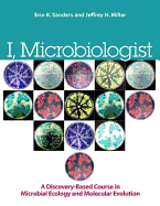 I, Microbiologist: A Discovery-Based Course in Microbial Ecology and Molecular Evolution