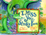 I Miss You Stinky Face