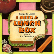 I Need a Lunch Box - Caines, Jeannette