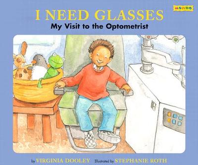 I Need Glasses: My Visit to the Optometrist - Dooley, Virginia