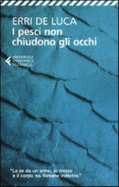 I Pesci Non Chiudono Gli Occhi - Paperback Edition