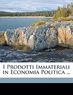 I Prodotti Immateriali in Economia Politica ...