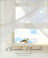 I Remember...I Remember: a Keepsake Journal