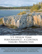 I/S Design Team Performance: A Control Theory Perspective