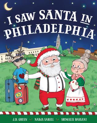 I Saw Santa in Philadelphia - Green, Jd