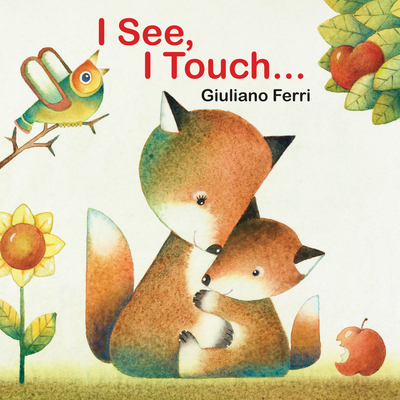 I See, I Touch . . . - 
