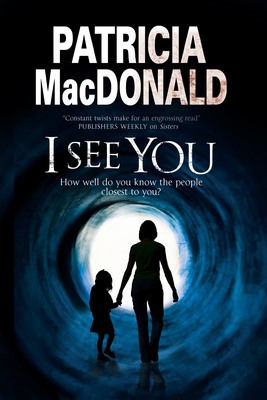 I See You - MacDonald, Patricia
