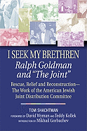 I Seek My Brethren: Ralph Goldman and "The Joint"