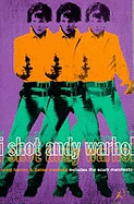 "I Shot Andy Warhol": Includes Valerie Solanas's 'SCUM Manifesto'