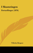 I Skumringen: Fortaellinger (1876)